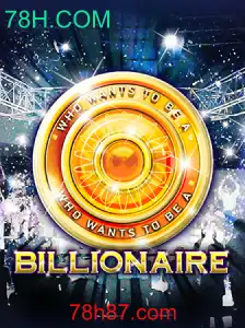 Desvendando o Jogo 'Billionaire' e a Chave do Sucesso em 78H.COM