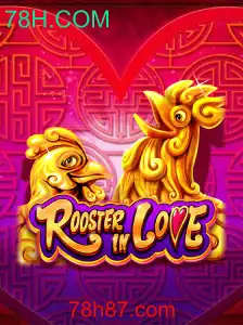 Descubra o Fascinante Mundo de RoosterInLove - O Jogo que Conquistou 78H.COM